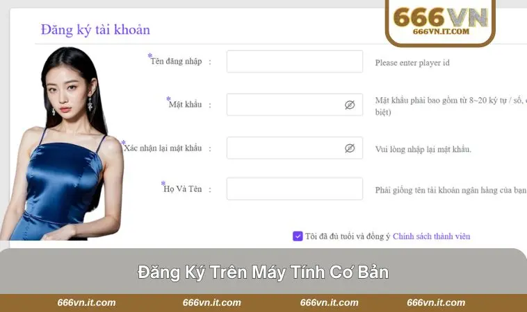 Các bước đăng ký tài khoản 666VN trên máy tính sẽ thao tác