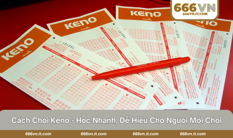 cách chơi Keno
