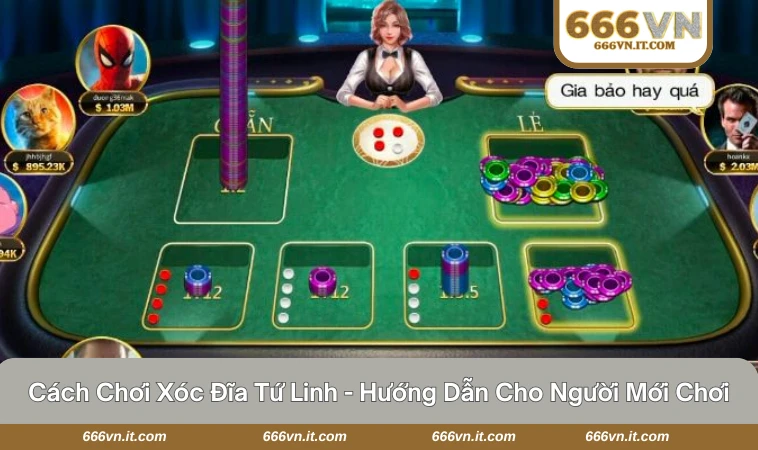 cách chơi xóc đĩa Tứ linh