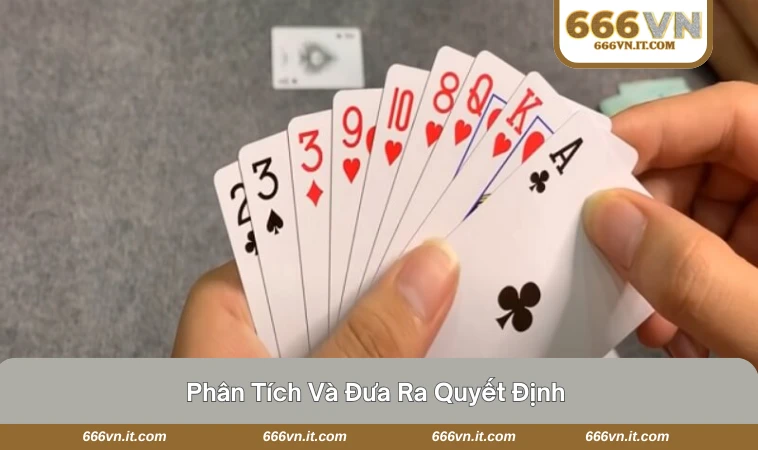 Cách Đọc Bài Đối Thủ Trong Phỏm - Mẹo Đạt Hiệu Quả Cao 2 Người chơi phỏm cân nhắc và vứt bài cẩn thận