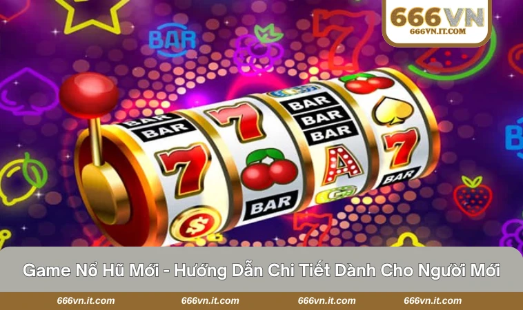 game nổ hũ mới